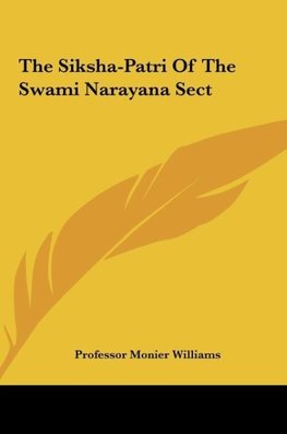 The Siksha-Patri Of The Swami Narayana Sect