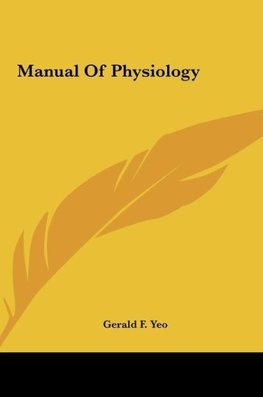 Manual Of Physiology