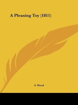 A Pleasing Toy (1811)