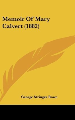 Memoir Of Mary Calvert (1882)