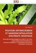 POUVOIR ANTIMICROBIEN ET NANOENCAPSULATION D'EXTRAITS VEGETAUX