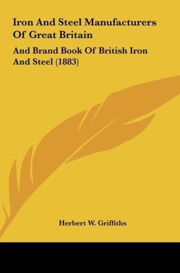 Iron And Steel Manufacturers Of Great Britain