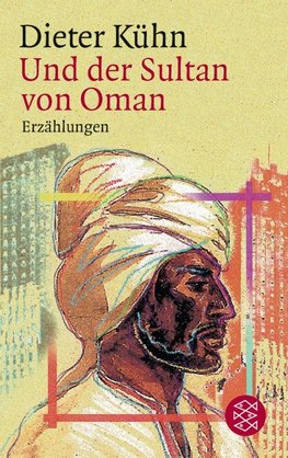 Kühn, D: Und d. Sultan v. Oman