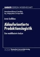 Ablauforientierte Produktionslogistik