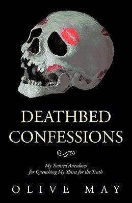 Deathbed Confessions