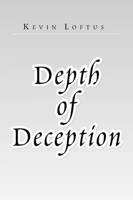 Depth of Deception