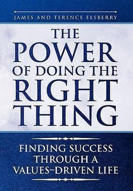 The Power of Doing the Right Thing