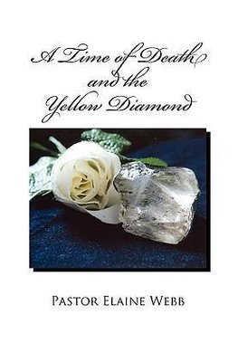 A Time of Death and the Yellow Diamond