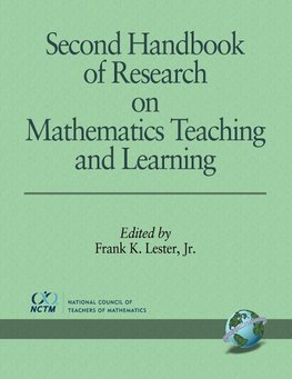 Second Handbook of Research on Mathematics Teaching and Learning