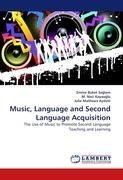 Music, Language and Second Language Acquisition