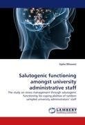 Salutogenic functioning amongst university administrative staff