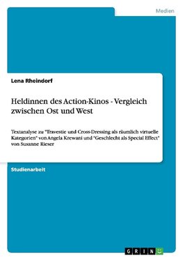 Heldinnen des Action-Kinos - Vergleich zwischen Ost und West