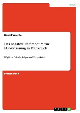 Das negative Referendum zur EU-Verfassung in Frankreich