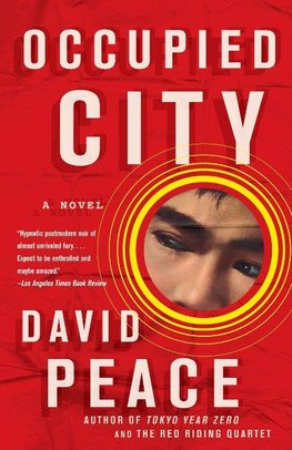 Occupied City: Book Two of the Tokyo Trilogy