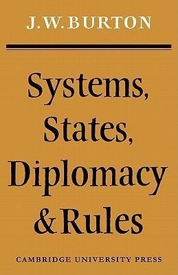 Systems, States, Diplomacy and Rules