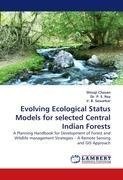 Evolving Ecological Status Models for selected Central Indian Forests