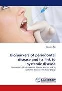 Biomarkers of periodontal disease and its link to systemic disease