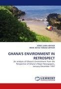 GHANA'S ENVIRONMENT IN RETROSPECT