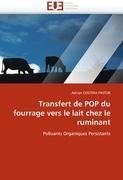 Transfert de POP du fourrage vers le lait chez le ruminant