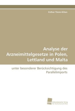 Analyse der Arzneimittelgesetze in Polen, Lettland und Malta