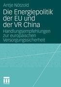 Die Energiepolitik der EU und der VR China