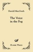 The Voice in the Fog