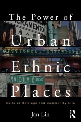 The Power of Urban Ethnic Places