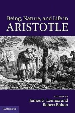 Being, Nature, and Life in Aristotle