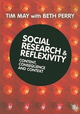 May, T: Social Research and Reflexivity