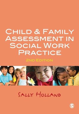 Child and Family Assessment in Social Work Practice