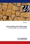 Controlling the Message