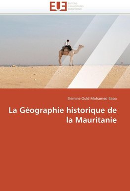 La Géographie historique de la Mauritanie