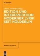 Edition und Interpretation moderner Lyrik seit Hölderlin