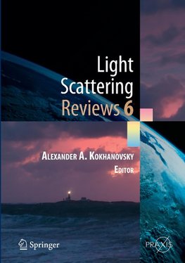 Light Scattering Reviews, vol.6