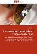 La perception des objets en vision périphérique