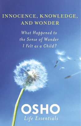 INNOCENCE, KNOWLEDGE, AND WONDER