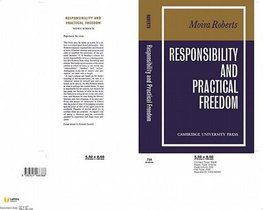 Responsibility and Practical Freedom