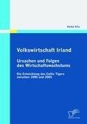 Volkswirtschaft Irland: Ursachen und Folgen des Wirtschaftswachstums