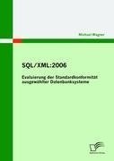 SQL/XML:2006 - Evaluierung der Standardkonformität ausgewählter Datenbanksysteme