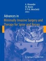 Advances in Minimally Invasive Surgery and Therapy for Spine and Nerves