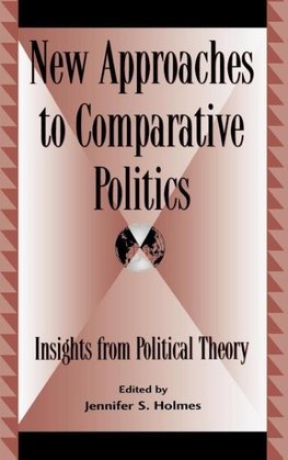 New Approaches to Comparative Politics