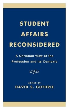 Student Affairs Reconsidered