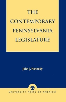 The Contemporary Pennsylvania Legislature