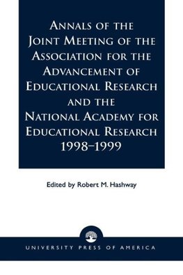 Annals of the Joint Meeting of the Association for the Advancement of Educational Research and the National Academy for Educational Research 1998-1999