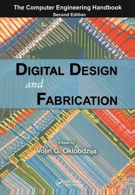 Oklobdzija, V: Digital Design and Fabrication