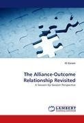 The Alliance-Outcome Relationship Revisited