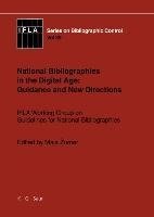 National Bibliographies in the Digital Age: Guidance and New Directions