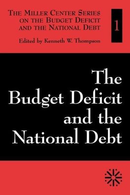 The Budget Deficit and the National Debt