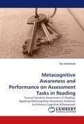 Metacognitive Awareness and Performance on Assessment Tasks in Reading