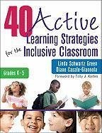 Green, L: 40 Active Learning Strategies for the Inclusive Cl